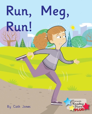 Run, Meg, Run by Cath Jones