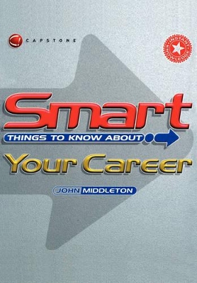 Smart Things to Know About Your Career book