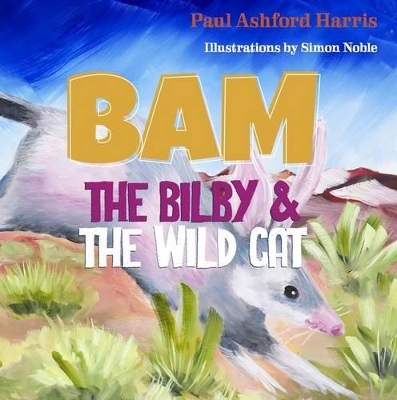 Bam the Bilby & the Wild Cat book