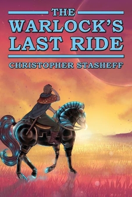The Warlock's Last Ride book