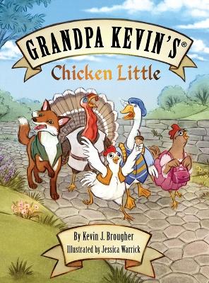 Grandpa Kevin's...Chicken Little book