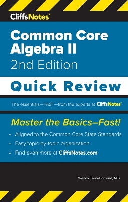 CliffsNotes Common Core Algebra II: Quick Review book