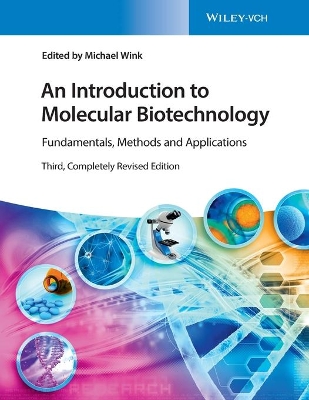 An Introduction to Molecular Biotechnology: Fundamentals, Methods and Applications book