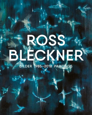 Ross Bleckner: Paintings 1985–2018 book