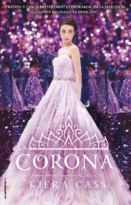 The La corona / The Crown by Kiera Cass