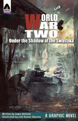 World War Two: Under The Shadow Of The Swastika book