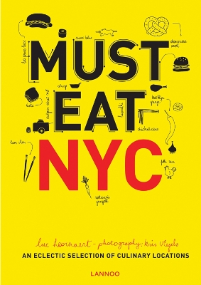 Must Eat NYC by Luc Hoornaert