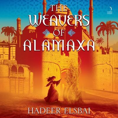 The Weavers of Alamaxa book