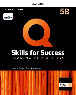 Q: Skills for Success: Level 5: Reading and Writing Split Student Book B with iQ Online Practice book
