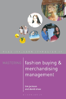 Mastering Fashion Buying and Merchandising Management by Tim Jackson