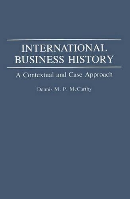 International Business History by Dennis Mccarthy