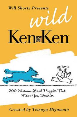 Will Shortz Presents Wild KenKen book