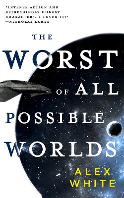 The Worst of All Possible Worlds book