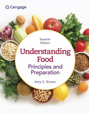 Understanding Food: Principles & Preparation book