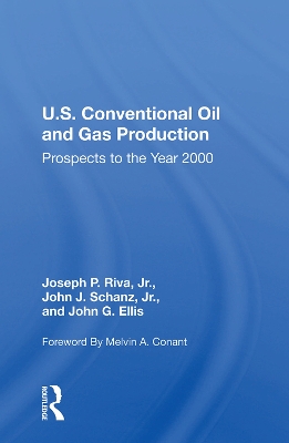 U.S. Conventional Oil And Gas Production: Prospects To The Year 2000 book