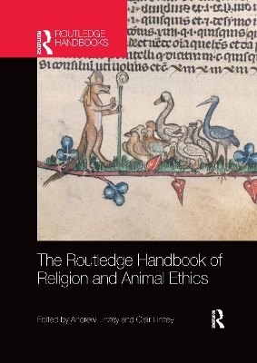 The Routledge Handbook of Religion and Animal Ethics by Andrew Linzey