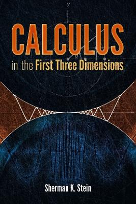 Calculus in the First Three Dimensions book