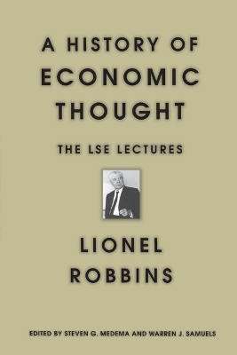 The History of Economic Thought by Steven G Medema