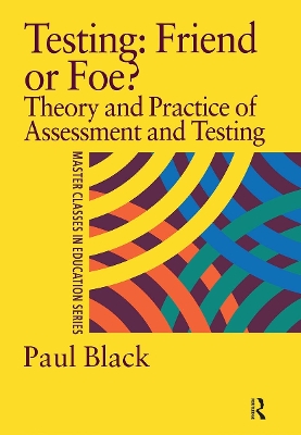 Testing: Friend or Foe? by Paul Black
