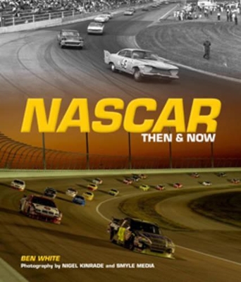 Nascar Then and Now book