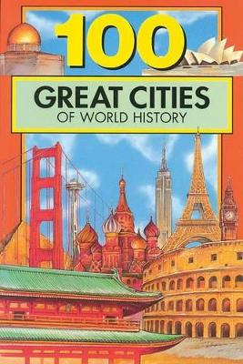 100 Great Cities of World History book