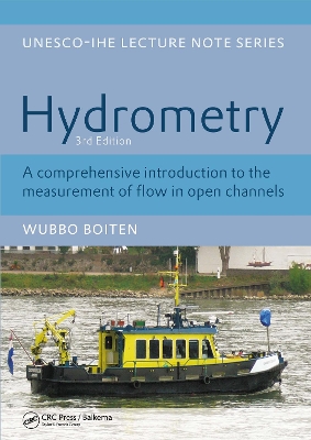 Hydrometry: IHE Delft Lecture Note Series by W. Boiten