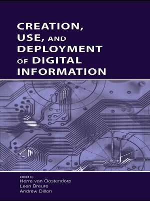 Creation, Use, and Deployment of Digital Information book