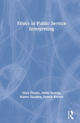 Ethics in Public Service Interpreting book