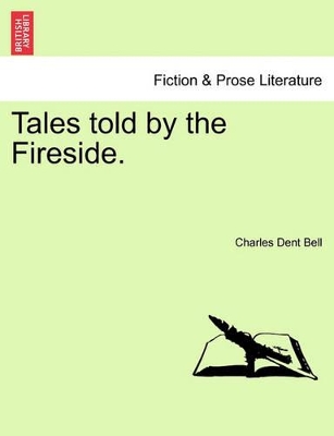 Tales Told by the Fireside. book