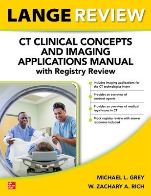 LANGE Review: CT Clinical Concepts and Imaging Applications Manual with Registry Review book