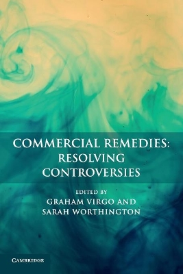 Commercial Remedies: Resolving Controversies by Graham Virgo