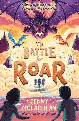 The Battle for Roar (The Land of Roar series, Book 3) by Jenny McLachlan