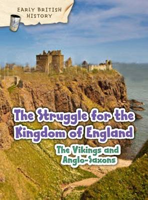 Viking and Anglo-Saxon Struggle for England book