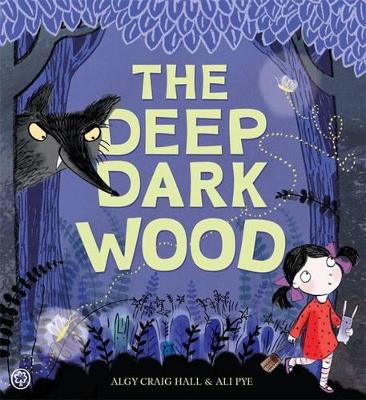 Deep Dark Wood book