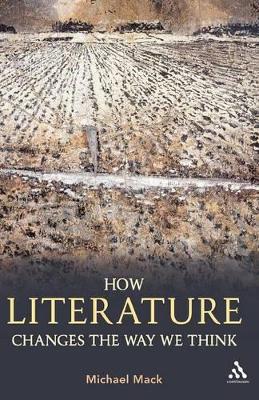 How Literature Changes the Way We Think by Dr Michael Mack