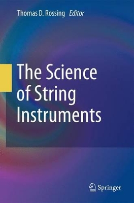 Science of String Instruments by Thomas D Rossing