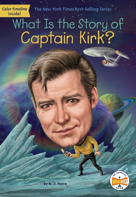 What Is the Story of Captain Kirk? by M. D. Payne