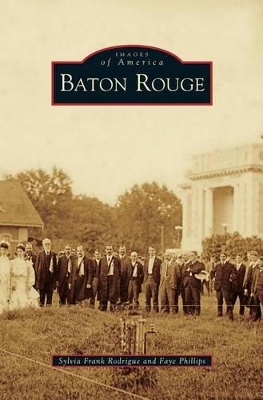 Baton Rouge by Sylvia Frank Rodrigue