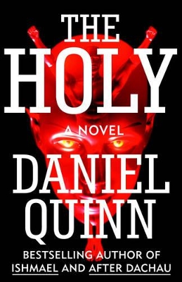 Holy by Daniel Quinn