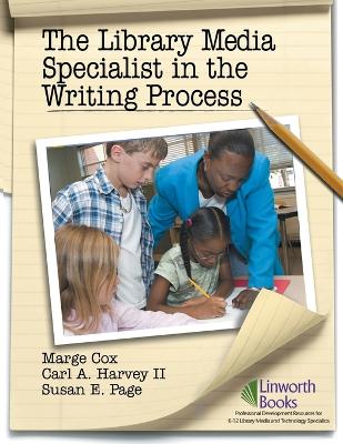 Library Media Specialist In the Writing Process book