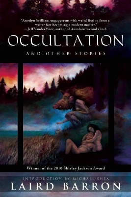 Occultation and Other Stories by Laird Barron