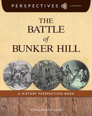 The Battle of Bunker Hill by Marcia Amidon Lusted