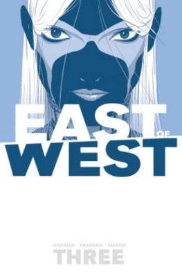 East of West Volume 3: There Is No Us book