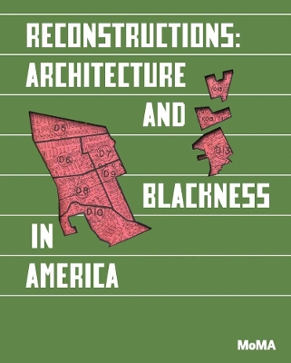 Reconstructions: Architecture and Blackness in America book