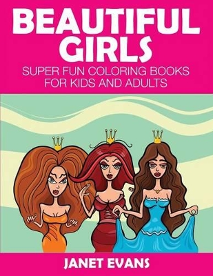 Beautiful Girls by Janet Evans