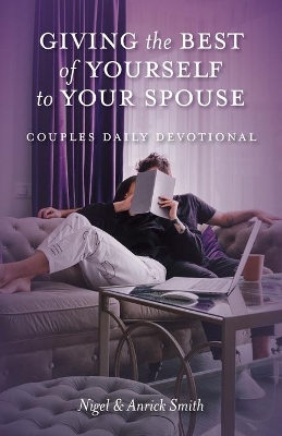 Giving the Best of Yourself to Your Spouse: Couples Daily Devotional book