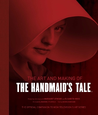 The Art and Making of The Handmaid's Tale book