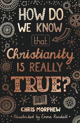 How Do We Know That Christianity Is Really True? book