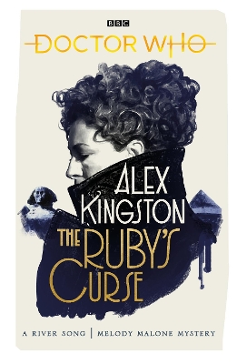 Doctor Who: The Ruby’s Curse by Alex Kingston