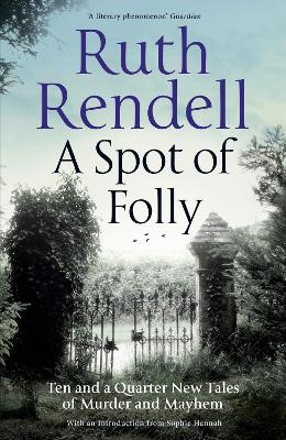 Spot of Folly by Ruth Rendell